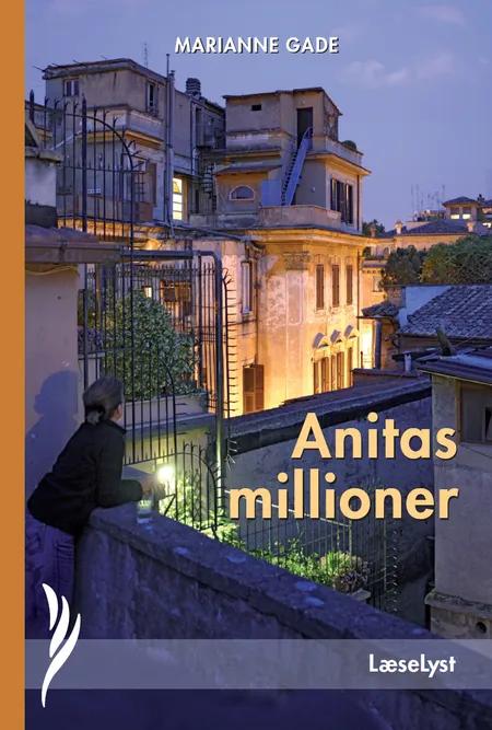 Anitas millioner af Marianne Gade