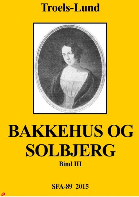 Bakkehus og Solbjerg af Troels Frederik Troels-Lund