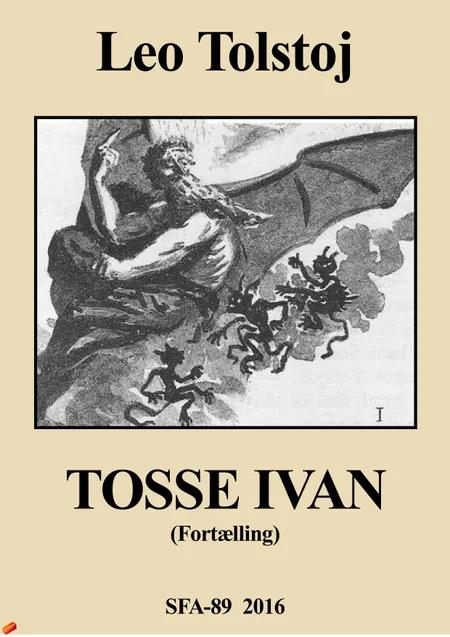 Tosse Ivan af Lev Tolstoj