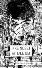 Ikke noget at tale om