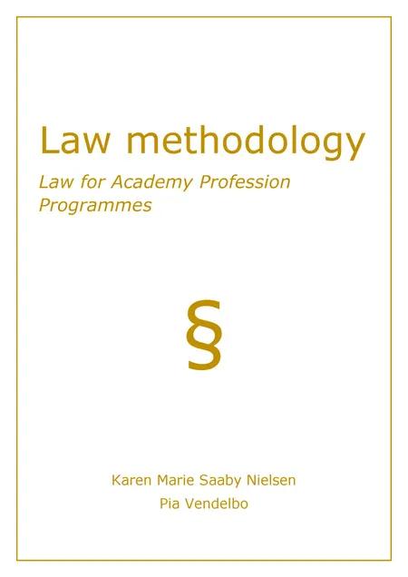 Law methodology af Pia Vendelbo