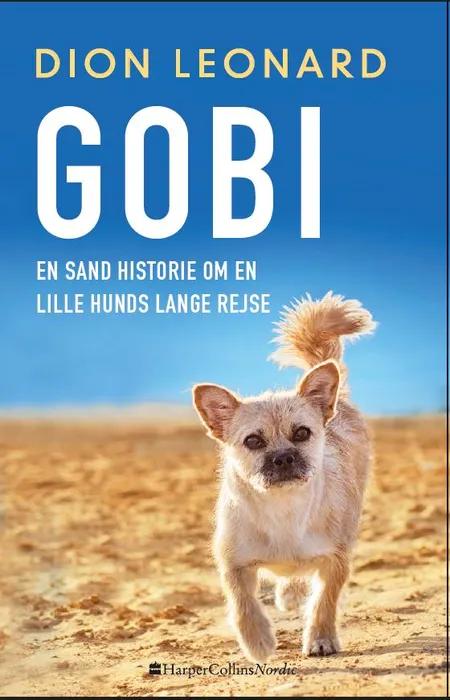 Gobi - en sand historie om en lille hunds lange rejse af Dion Leonard