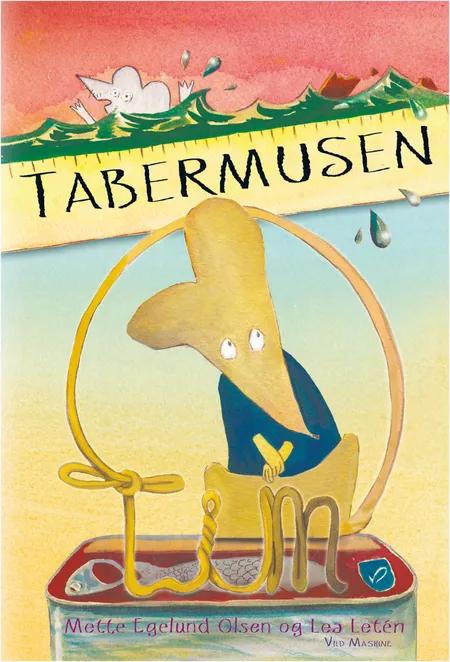 Tabermusen Tim af Mette Egelund Olsen
