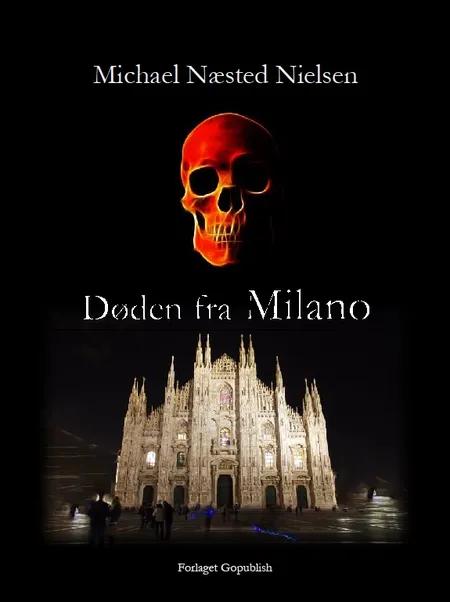 Døden fra Milano af Michael Næsted Nielsen
