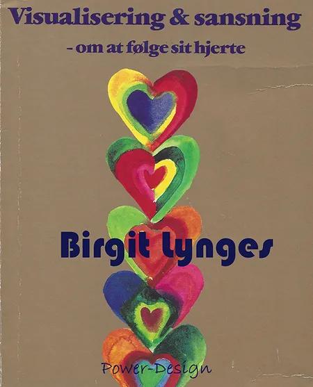 Visualisering & sansning af Birgit Lynge