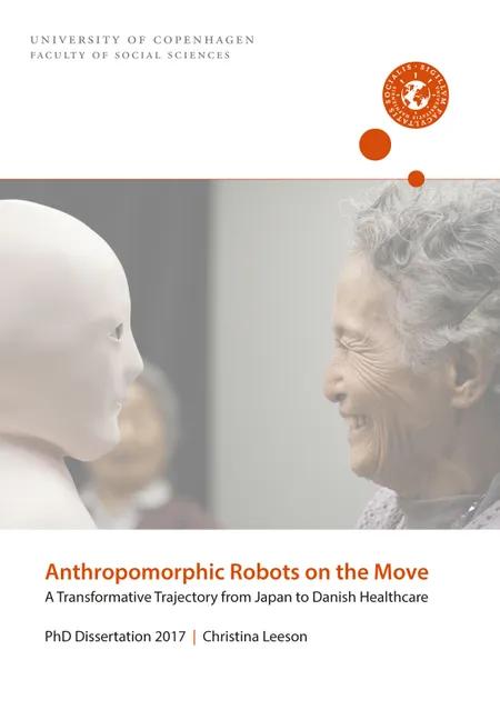 Anthropomorphic Robots on the Move af Christiana Leeson
