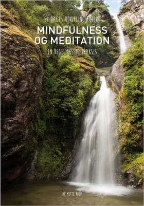Mindfulness og meditation af Mette Kold