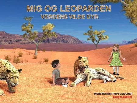 Mig og leoparden af Merete Rostrup Fleischer