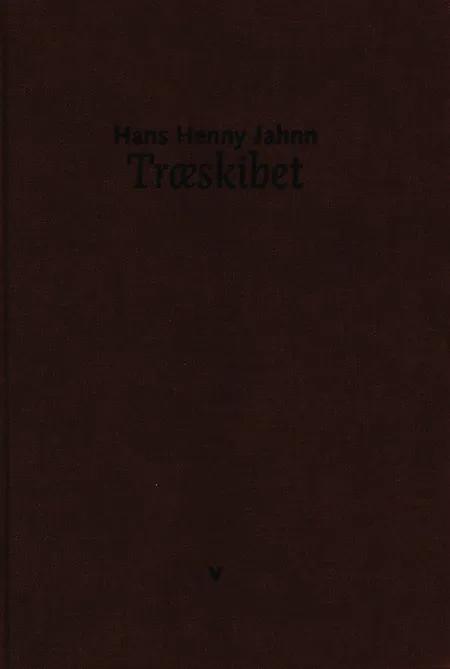 Træskibet af Hans Henny Jahn