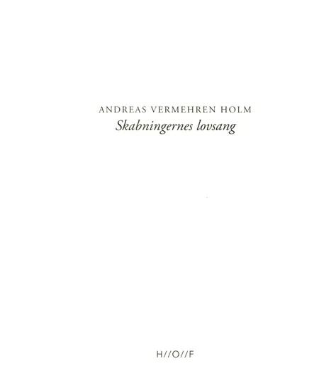 Skabningernes lovsang af Andreas Vermehren Holm