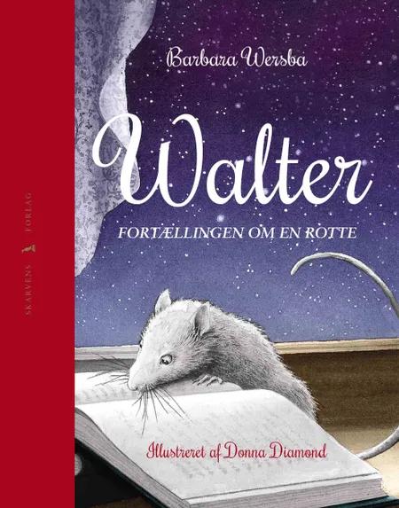 Walter - fortællingen om en rotte af Barbara Wersba