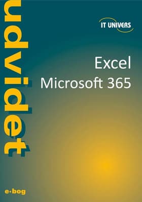 Excel udvidet - Microsoft 365 af Charlotte Cederstrøm