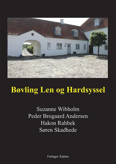 Bovling Len og Hardsyssel af Suzanne Wibholm