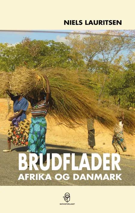 Brudflader - Afrika og Danmark af Niels Lauritsen