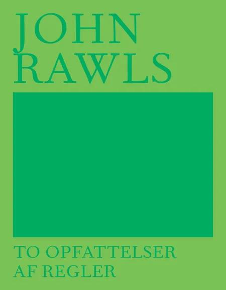 To opfattelser af regler af John Rawls