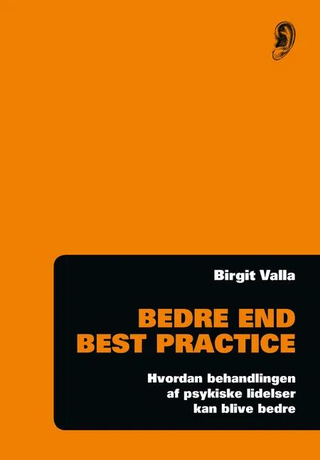 Bedre end best practice af Birgit Valla