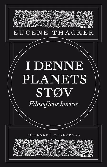 I denne planets støv af Eugene Thacker