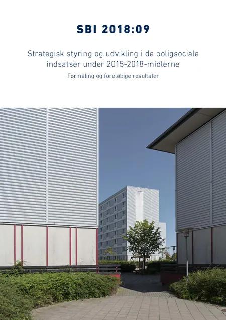 Strategisk styring og udvikling i de boligsociale indsatser under 2015-2018-midlerne af Rikke Skovgaard Nielsen