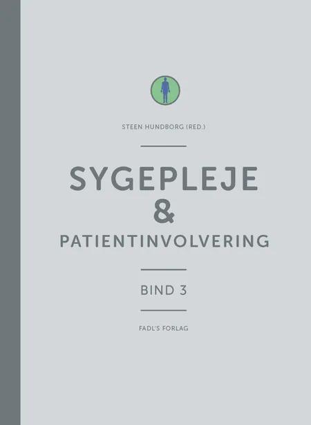 Sygepleje & patientinvolvering af Steen Hundborg