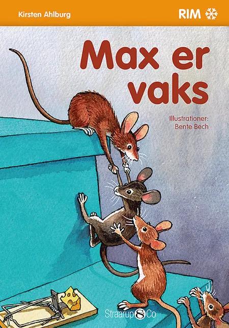 Max er vaks af Kirsten Ahlburg
