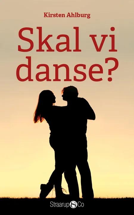 Skal vi danse? af Kirsten Ahlburg