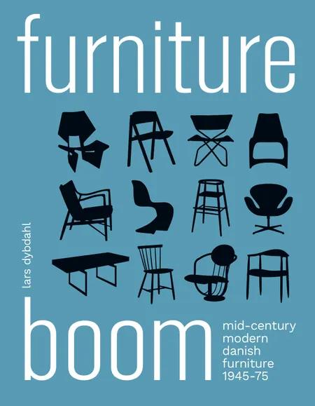 The danish furniture boom 1945-1975 af Lars Dybdahl