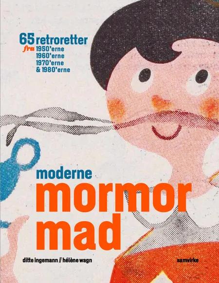 Moderne Mormormad (flexibind) af Ditte Ingemann