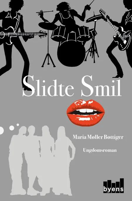 Slidte smil af Maria Møller Bøttiger