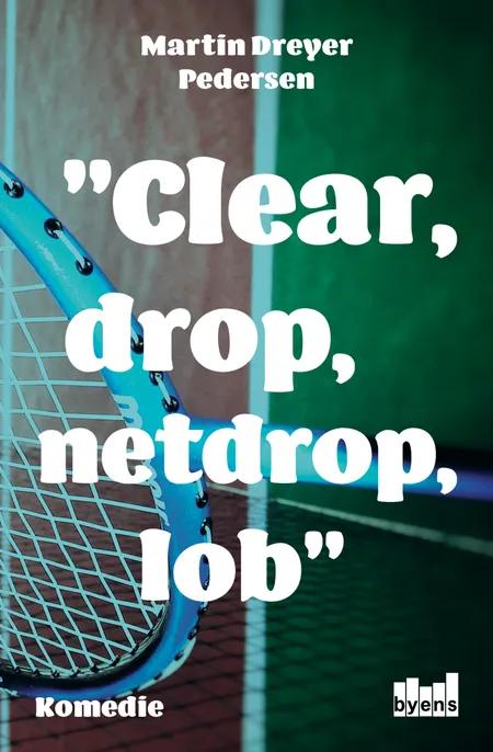 Clear drop netdrob lob af Martin Dreyer Pedersen