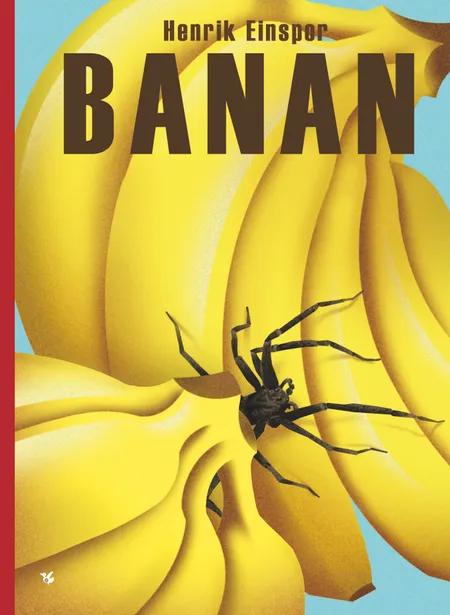 Banan af Henrik Einspor
