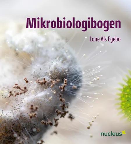 Mikrobiologibogen af Lone Als Egebo