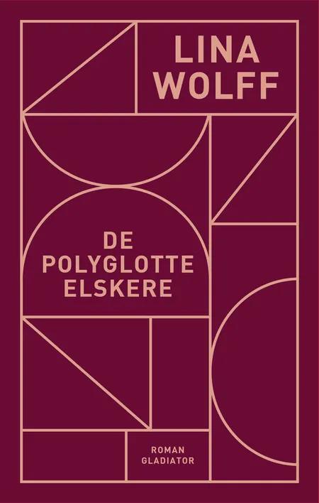 De polyglotte elskere af Lina Wolff