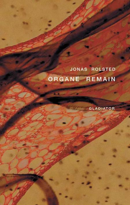 Organe Remain af Jonas Rolsted