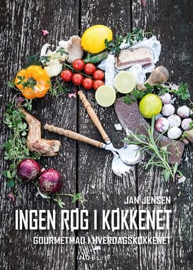 Ingen røg i køkkenet af Jan Jensen