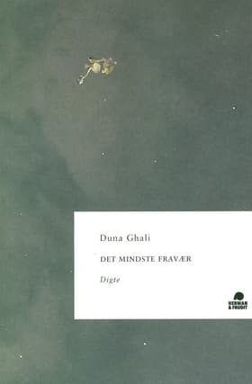Det mindste fravær af Duna Ghali