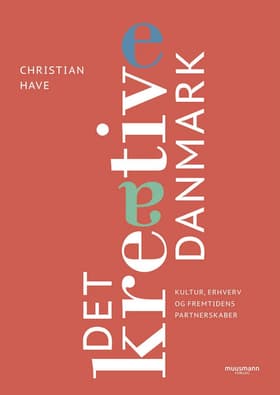 Det kreative Danmark af Christian Have