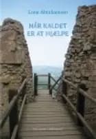 NÅR KALDET ER AT HJÆLPE