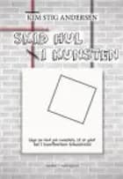 Skid hul i kunsten