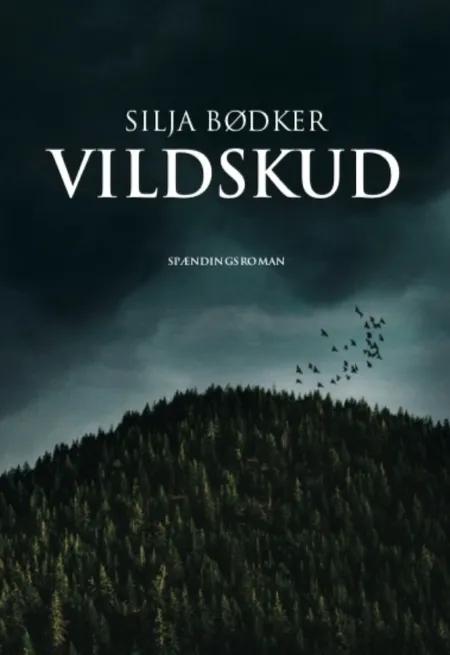 VILDSKUD af Silja Bødker