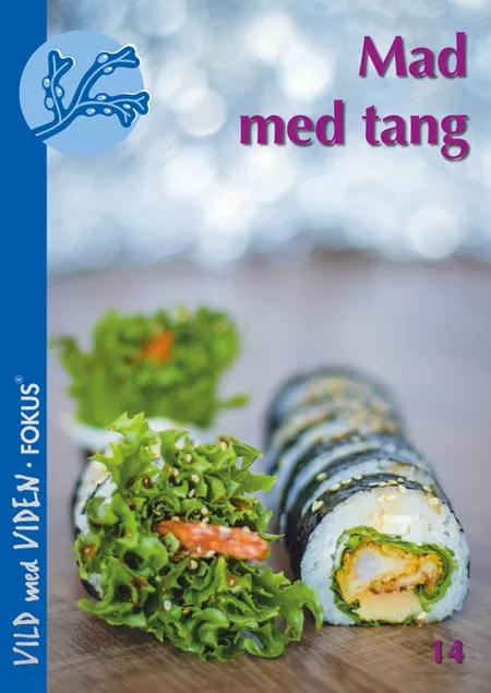 Mad med tang af Lone Thybo Mouritsen