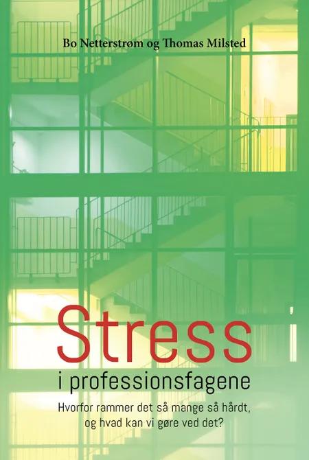 Stress i professionsfagene af Bo Netterstrøm