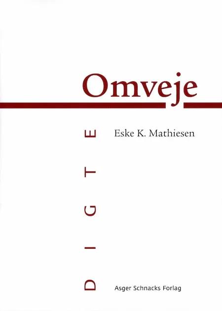 Omveje af Eske K. Mathiesen