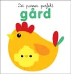 Det passer perfekt: Gård
