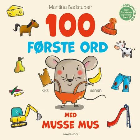 100 første ord med Musse Mus af Martina Badstuber