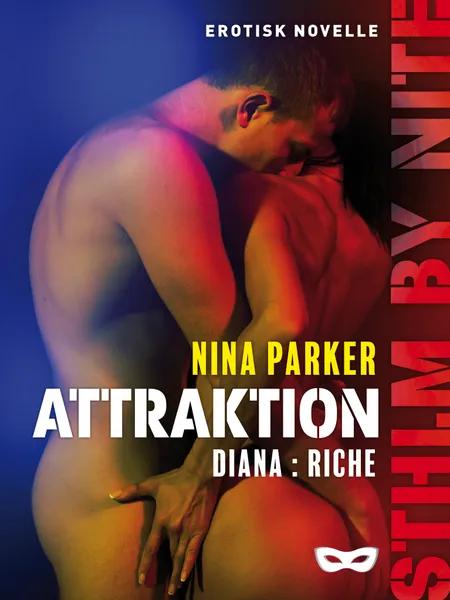 Attraktion - Diana af Nina Parker