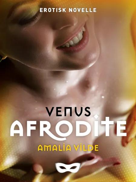 Afrodite af Amalia Vilde