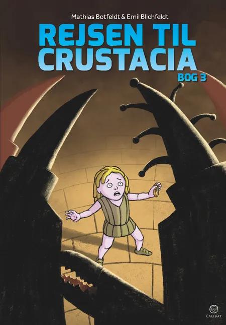 Rejsen til Crustacia 1 af Emil Blichfeldt