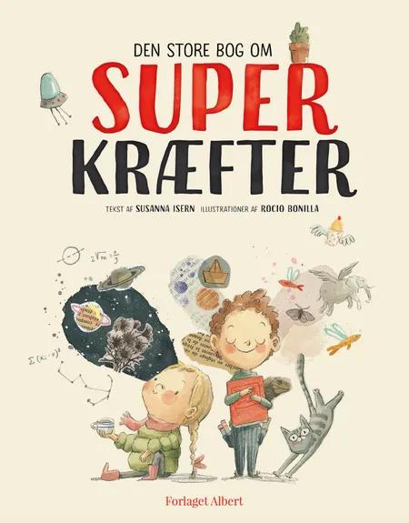 Den store bog om superkræfter af Susanna Isern