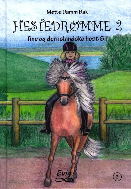 Tine og den islandske hest Sif af Mette Damm Bak