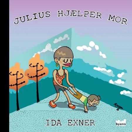 Julius hjælper mor af Ida Exner
